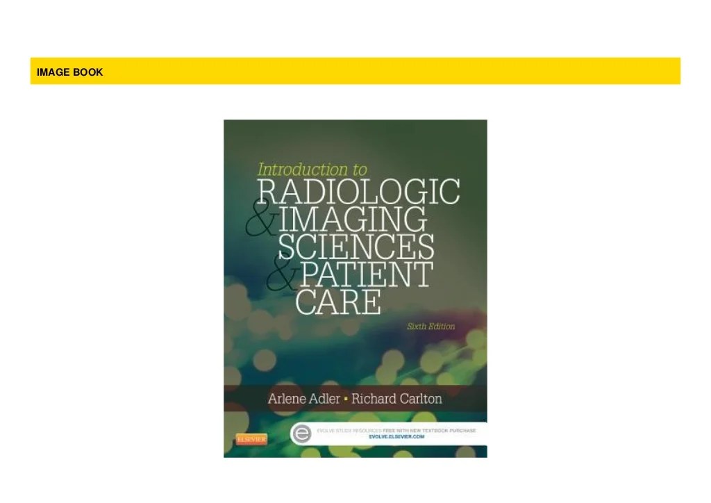 Introduction to radiologic & imaging sciences & patient care